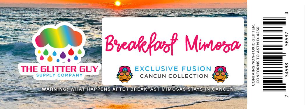 The Glitter Guy CANCUN COLLECTION - Breakfast Mimosas